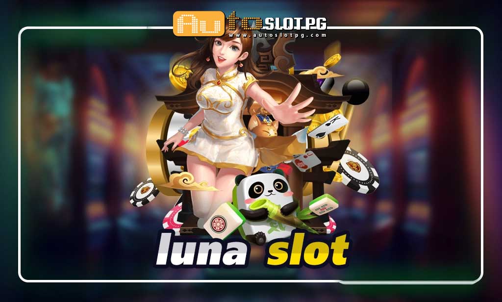 luna slot เว็บที่มีคนเล่นมากที่สุด teenoi 69 .com เว็บตรง สล็อต PG อันดับ 1 ฝากถอนออโต้ มั่นคง ปลอดภัย