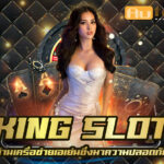 King Slot เว็บตรง 100 รวมเกมจากทุกค่ายชั้นนำ teenoi 69 .com เว็บตรง สล็อต PG อันดับ 1 ฝากถอนออโต้ มั่นคง ปลอดภัย